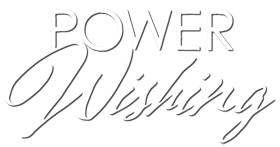 Power Wishing®